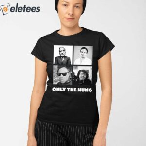 Only The Hung Shirt 2