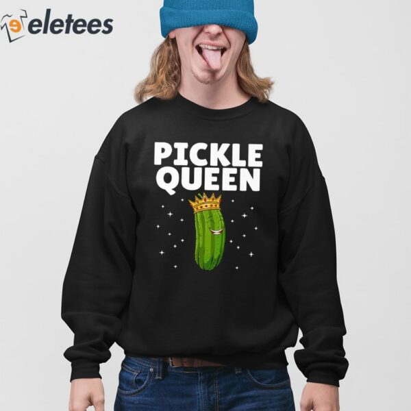 Pickle Queen Funny Cucumber Pickle Girl Shirt