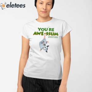 Possum Youre Awesome Cincinnati Zoo And Botanical Garden Shirt 2