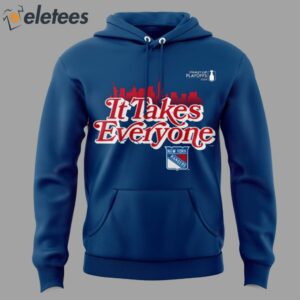 Rangers 2024 Stanley Cup Playoffs It Takes Everyone Hoodie1