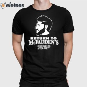 Return To Mcfadden's Eric Hosmer's After-Party Shirt