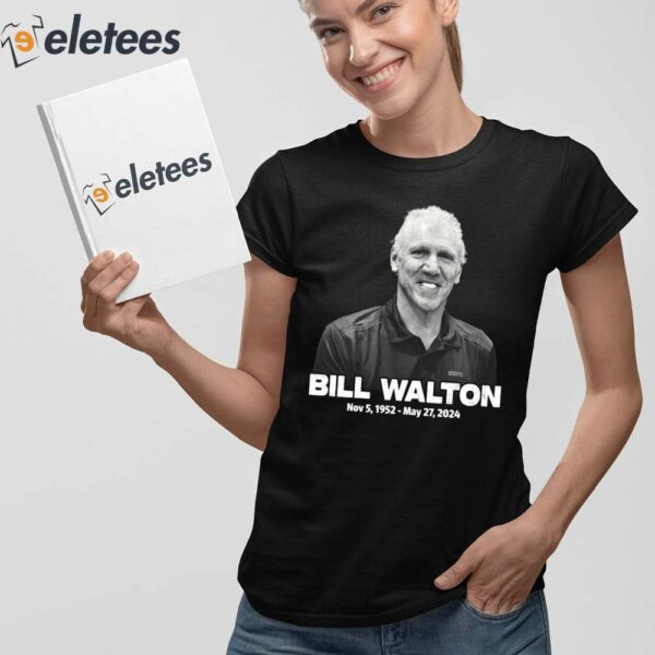 Rip Bill Walton 1952 2024 Shirt
