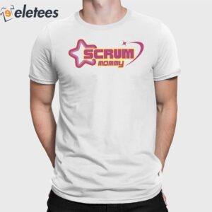 Scrum Mommy Shirt