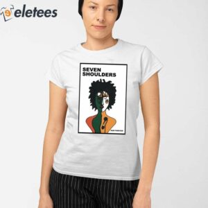 Seven Shoulders Taxonomizing Racism In Modern America Shirt 2