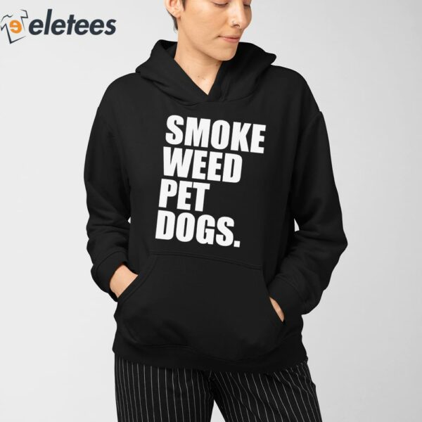 Smoke Weed Pet Dogs Shirt