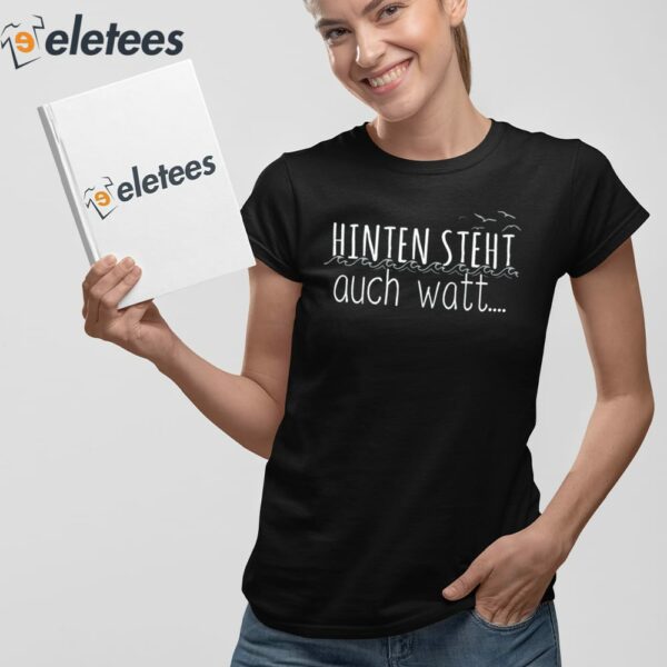 Sofrei Hinten Steht Auch Watt Shirt