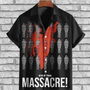 Stop The Massacre Hawaiian Shirt1
