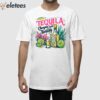 Tequila Cheaper Than Therapy T-shirt