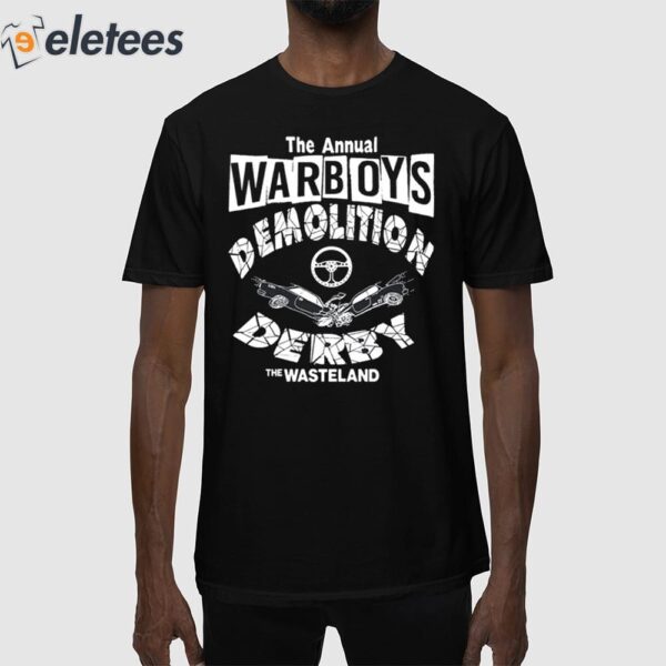 The Annual Warboys Demolition Derby Shirt