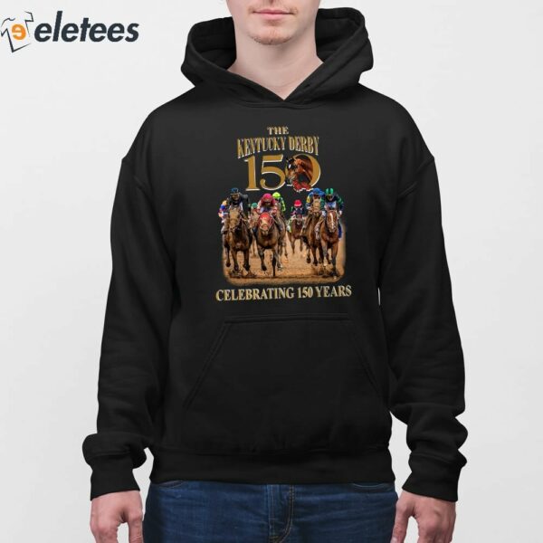 The Kentucky Derby 150 Celebrating 150 Years Shirt