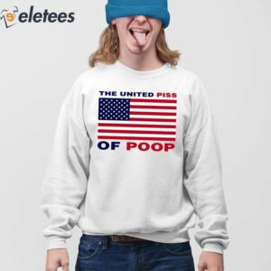 The United Piss Of Poop Shirt 4