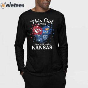 This Girl Love Her Kansas Sports Teams Shirt 3