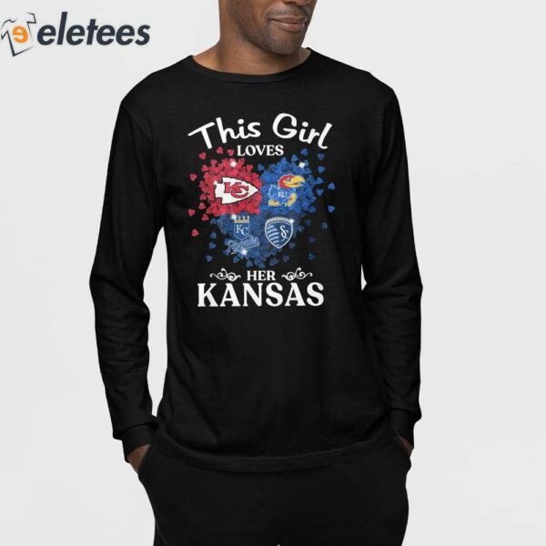 This Girl Love Her Kansas Sports Teams Shirt