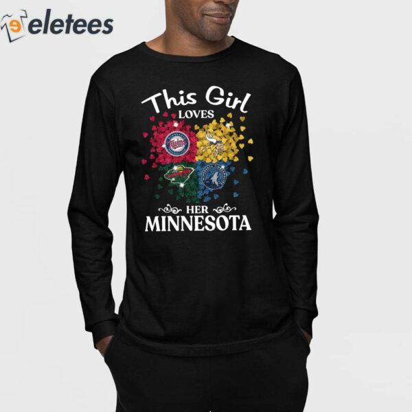 This Girl Love Her Minnesota Sports Teams Shirt