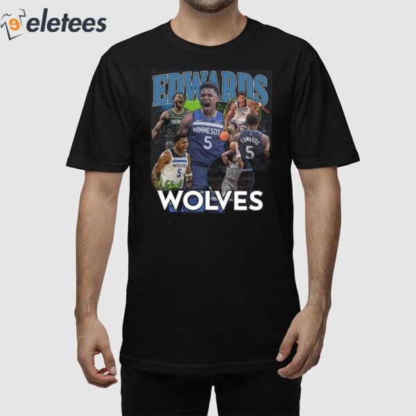 Timberwolves Anthony Edwards Wolves Shirt