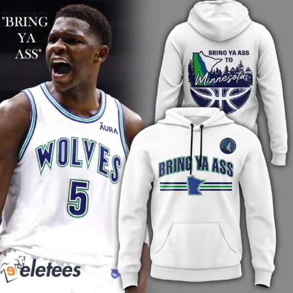 Timberwolves BRING YA ASS HOODIE