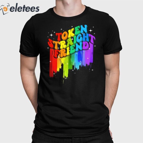 Token Straight Friend Lgbt Shirt
