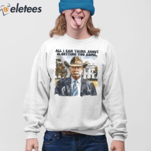 Trump All I Can Think About Is Getting You Home Shirt 4
