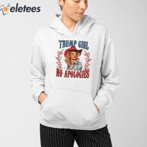 Trump Girl No Apologies Shirt 3