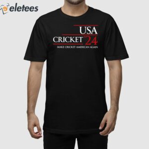 Usa Cricket '24 Make Cricket American Again Shirt