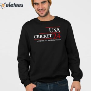 Usa Cricket 24 Make Cricket American Again Shirt 3