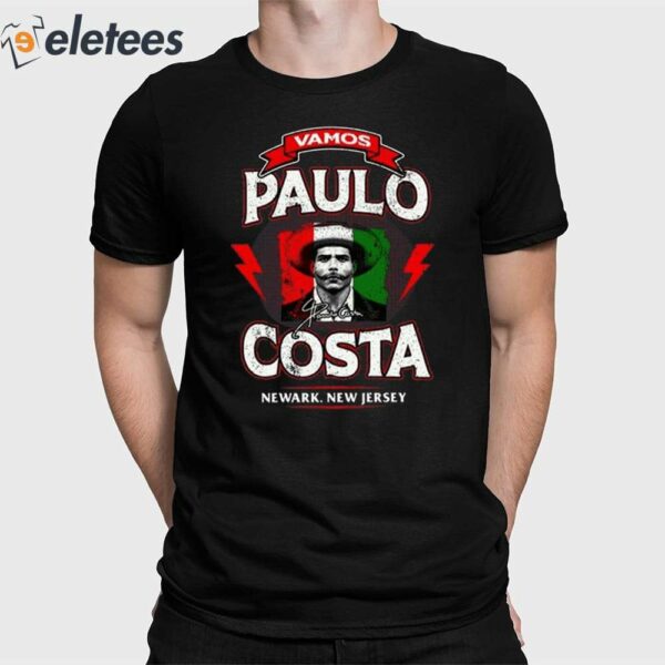 Vamos Paulo Costa Newark New Jersey Shirt