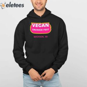 Vegan Sausage Fest Madison Wi Shirt 4