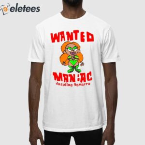 Wanted Maniac Joseline Navarro Shirt