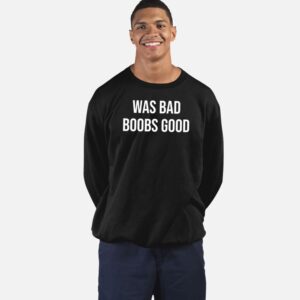 War Bad Boobs Good Shirt 4