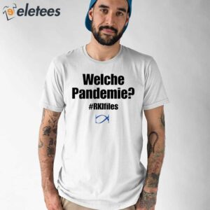 Welche Pandemie Rklfile Shirt 1