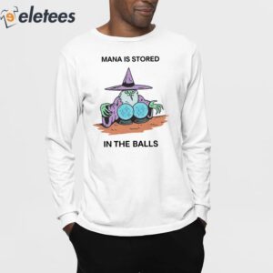 Wizard Of Barge Mana Is Stored In The Balls Shirt 3