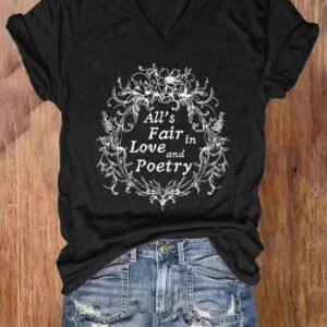 Womens Alls Fair In Love And Poetry Print Casual T shirt 2