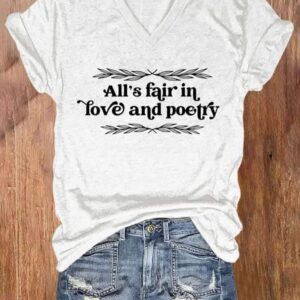 Women's All's Fair In Love And Poetry Print Casual V Neck T-shirt