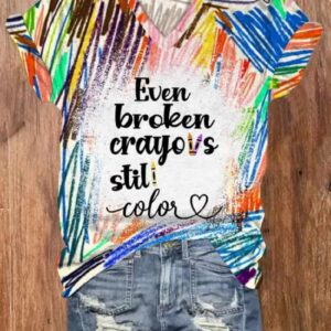 Women’s Even Broken Crayons Still Color Print V Neck T-shirt