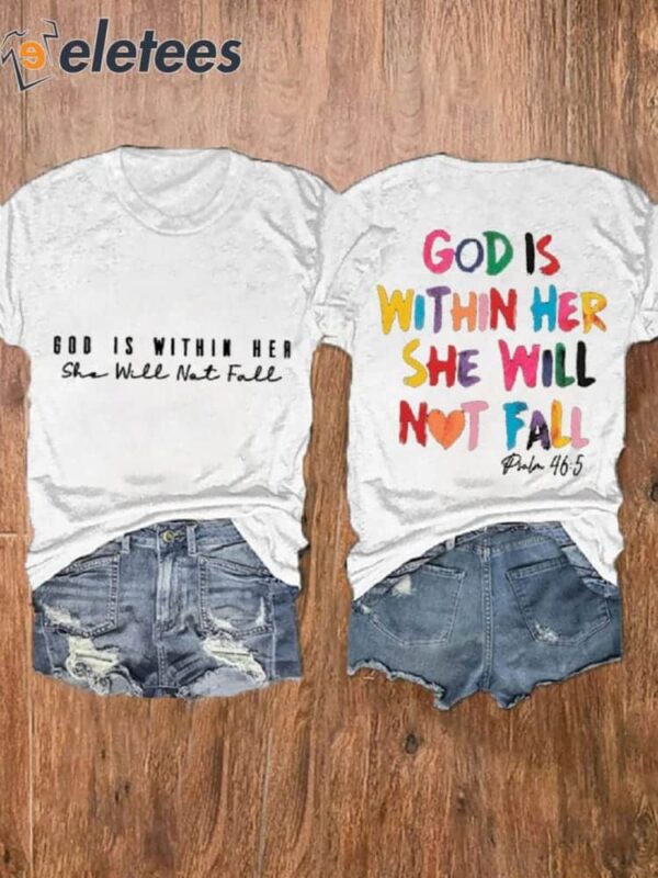 Women’s God Is Within Her She Will Not Fall Christian Printed T-Shirt