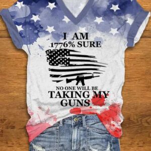 Women’s I Am 1776% Sure No One Will be Taking My Guns Print T-Shirt