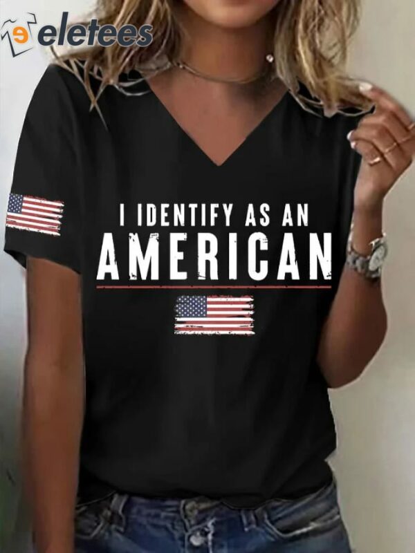 Women’s I Identify As An American Print V Neck T-shirt