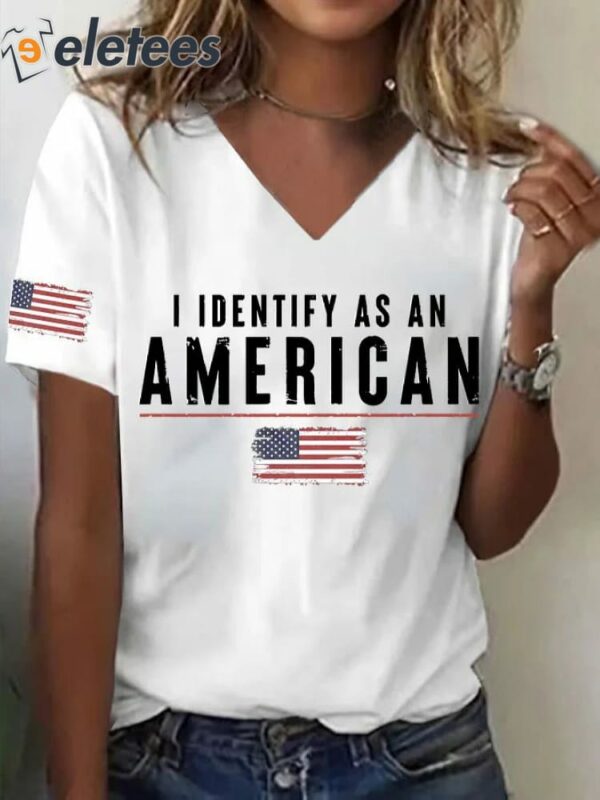 Women’s I Identify As An American Print V Neck T-shirt