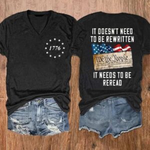 Womens Independence Day We The People 1776 It Doesnt Need To Be Rewritten Print V Neck T Shirt