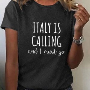 Womens Italy is calling I must go printed t shirt1