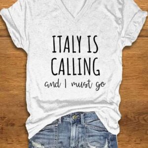 Womens Italy is calling I must go printed v neck t shirt1