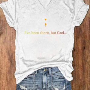 Womens Metal Health Awareness Ive Been There But God T Shirt 2