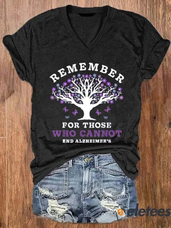 Women’s Remember For Those Who Cannot Dementia Alzheimer’s Disease Awareness printed V-neck T-shirt