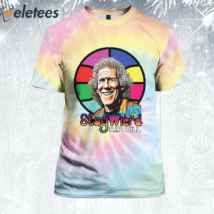 Stay Weird Bill Walton Tie Dye Shirt