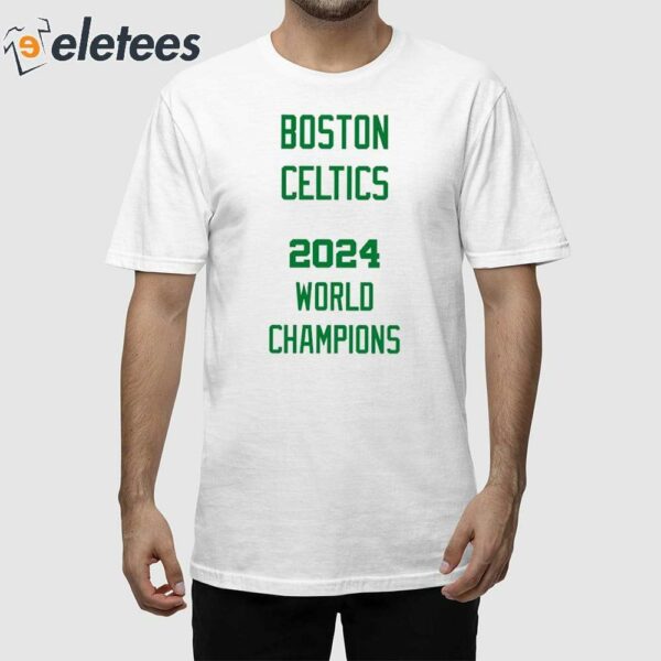 Celtics 2024 World Champions Shirt