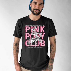 Chappell Roan Pink Pony Club I’m Gonna Keep On Dancing At The West Hollywood California Shirt