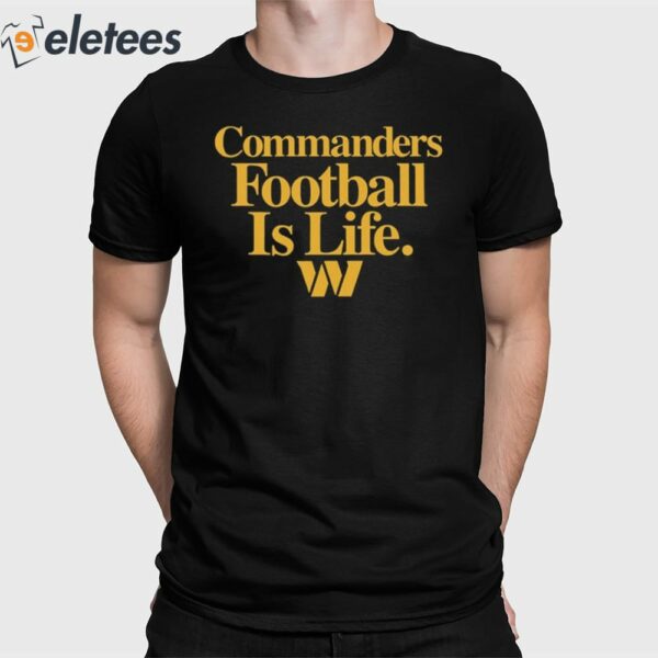 Dan Quinn Commanders Football Is Life Shirt