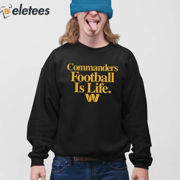 Dan Quinn Commanders Football Is Life Shirt