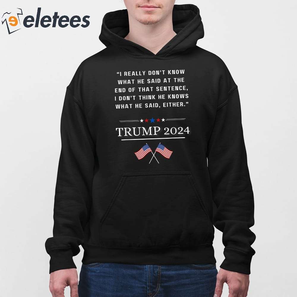 Donald Trump Funny Election Debate Anti Biden Sentence Quote Shirt