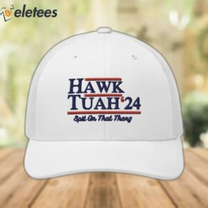 Hawk Tuah 24 Spit On That Thang Trucker Hat